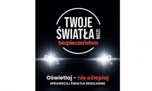 Twoje światła – Nasze bezpieczeństwo