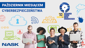 Europejski Miesiąc Cyberbezpieczeństwa 2022: 10 lat Uświadamiania na Temat Cyberzagrożeń w Europie