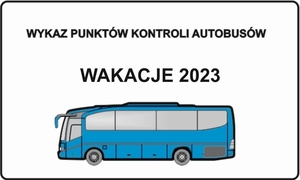 Wakacje – „Autokar do kontroli”