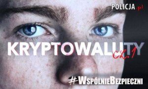 #Wspólnie bezpieczni - Kryptowaluty